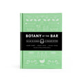 Botany at the Bar: The Art and Science of Making Bitters - Famous | Online Store