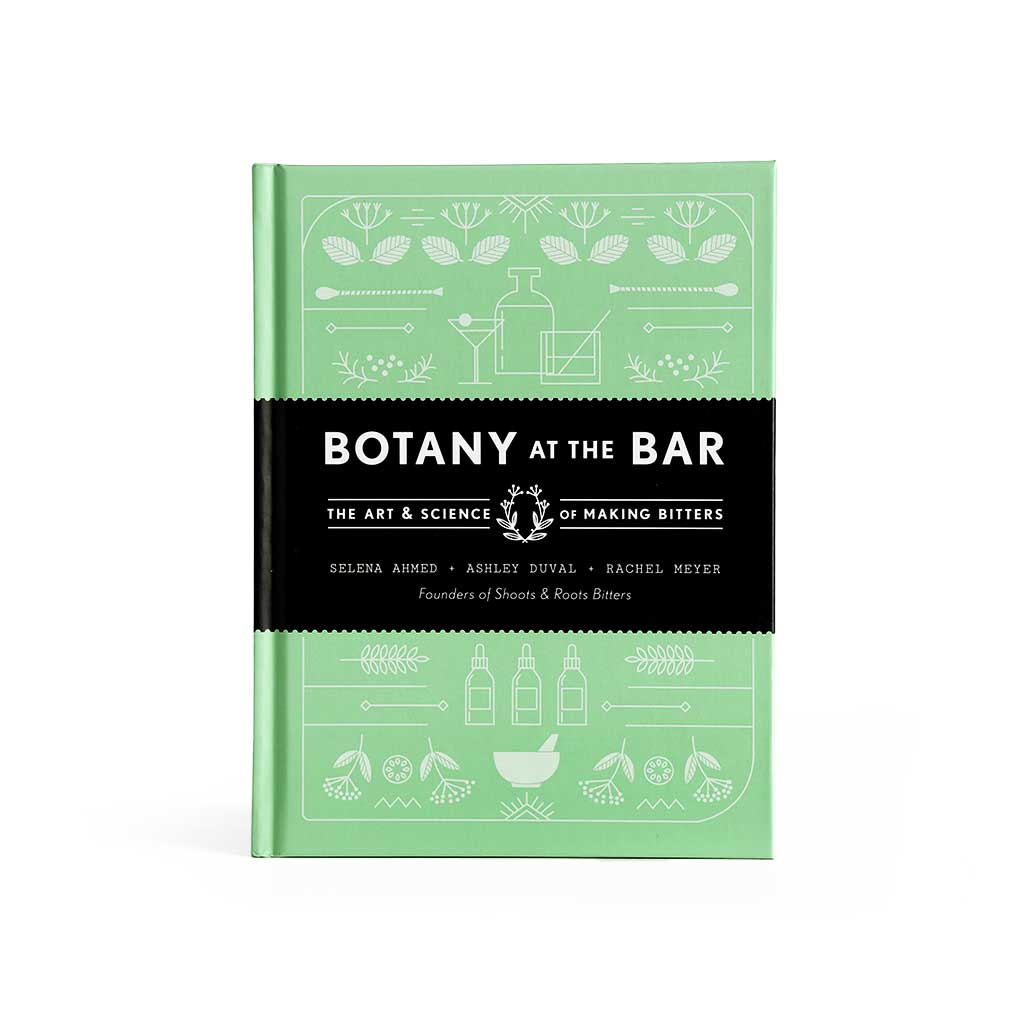 Botany at the Bar: The Art and Science of Making Bitters - Famous | Online Store