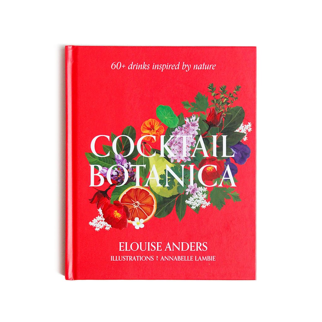 Cocktail Botanica: 60+ Drinks Inspired by Nature - Famous | Online Store