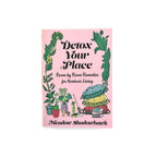 Detox Your Place: Room by Room Remedies for Nontoxic Living - Famous | Online Store