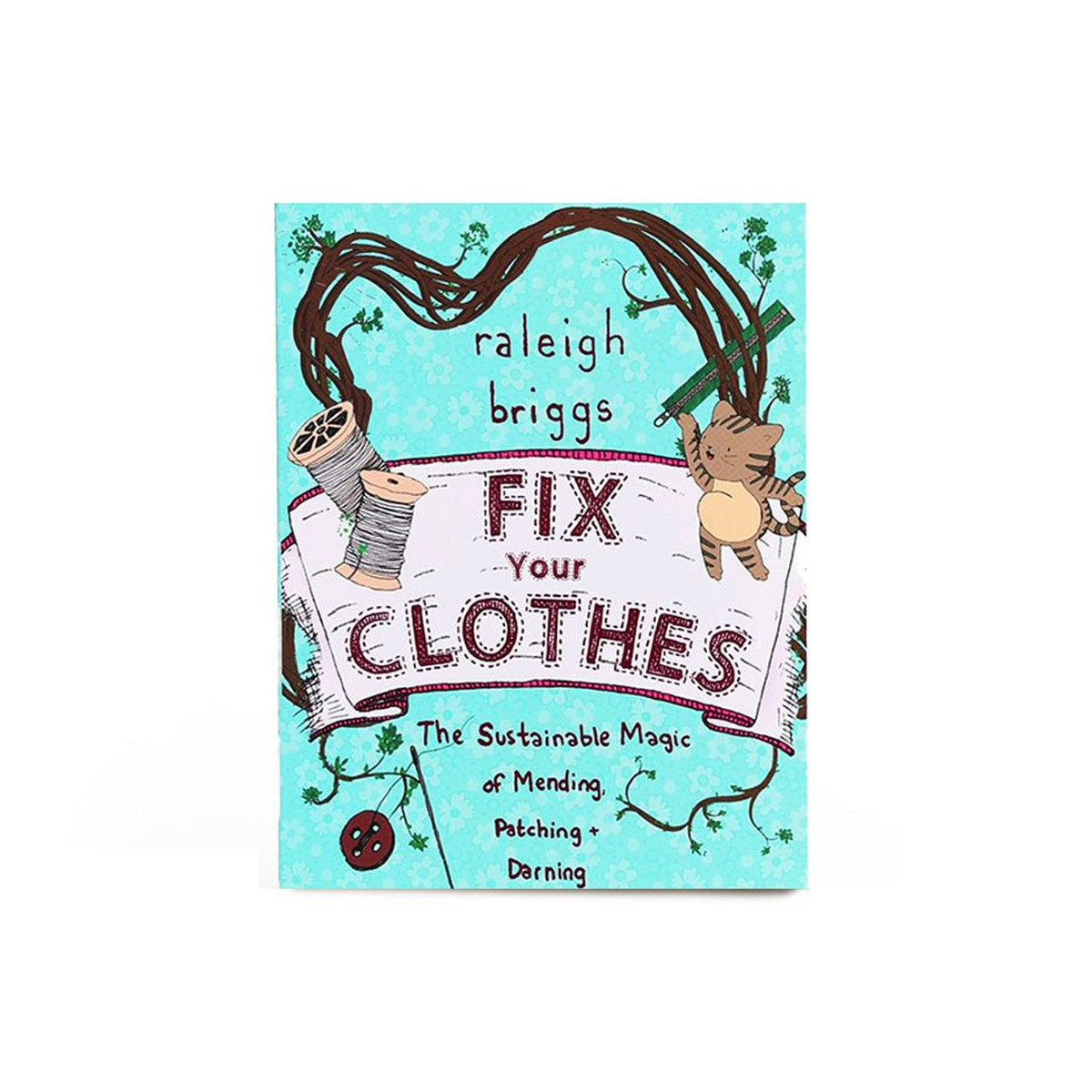 Fix Your Clothes: The Sustainable Magic of Mending, Patching, and Darning - Famous | Online Store