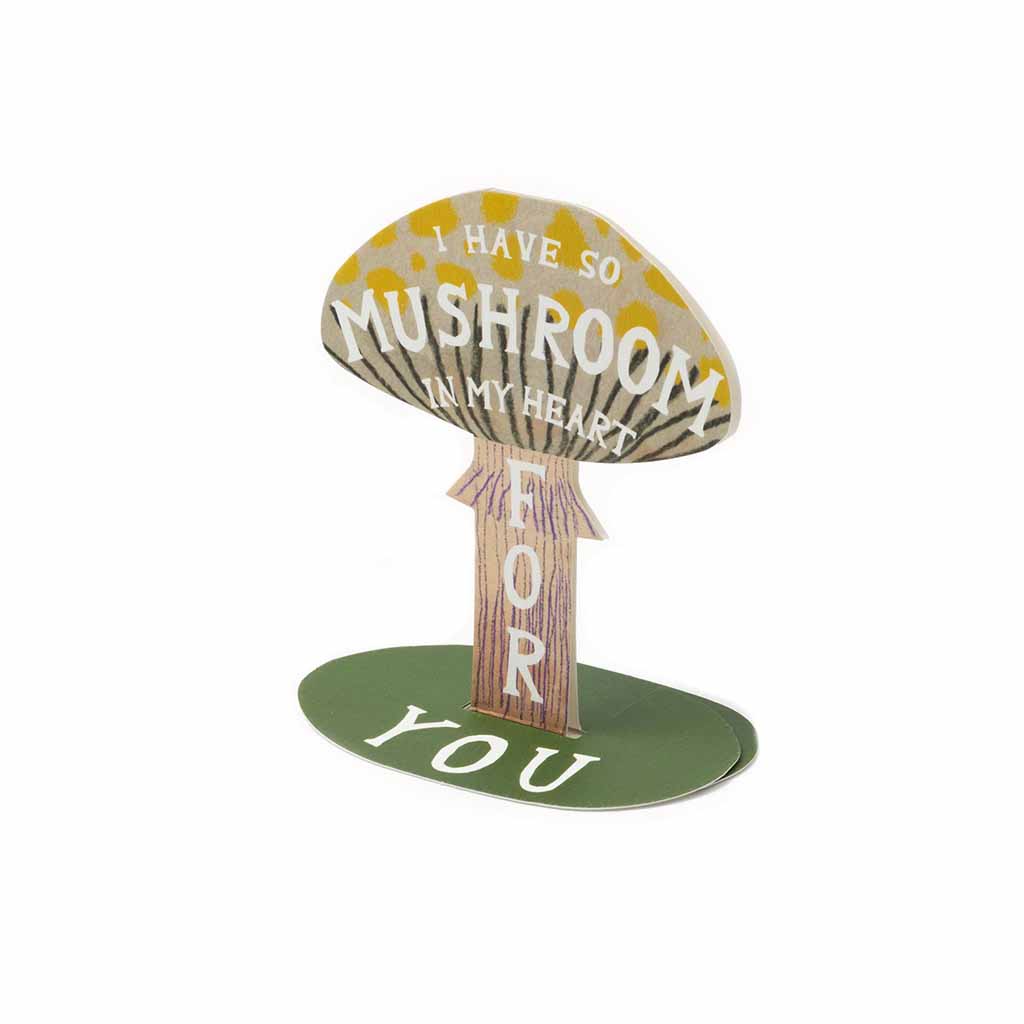 I Have So Mushroom Love Card - Famous | Online Store