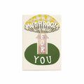 I Have So Mushroom Love Card - Famous | Online Store