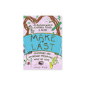 Make It Last: Sustainably and Affordably Preserving What We Love - Famous | Online Store