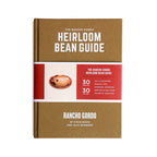 Le guide des haricots anciens Rancho Gordo