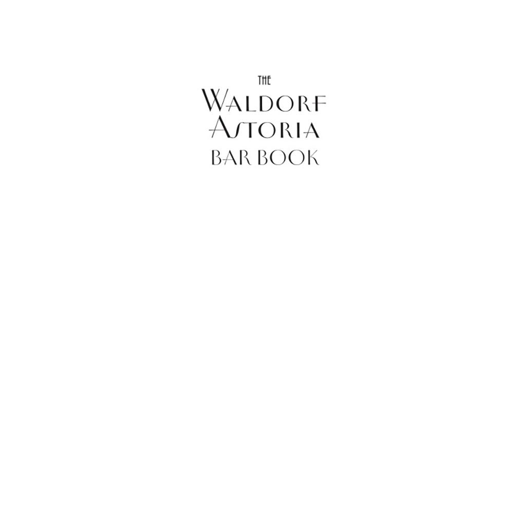 Le livre de cocktails du Waldorf Astoria