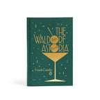 Le livre de cocktails du Waldorf Astoria