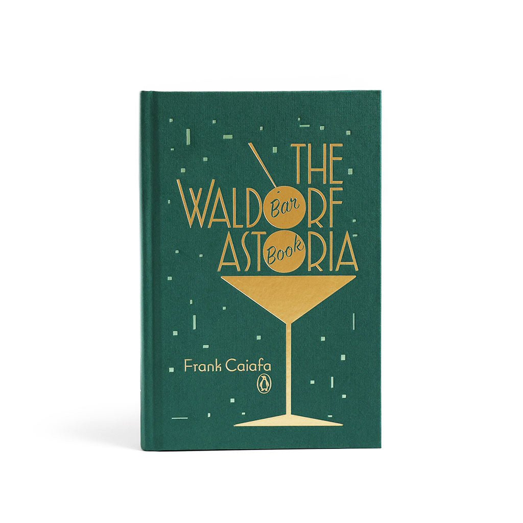 The Waldorf Astoria Bar Book